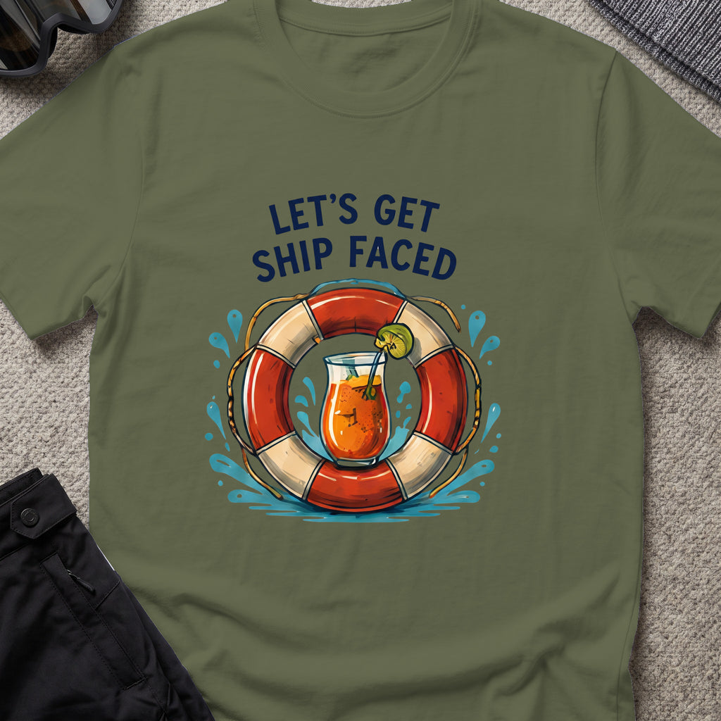 Let's Get Ship Faced T-Shirt — Drink Up in Military Green, front view.