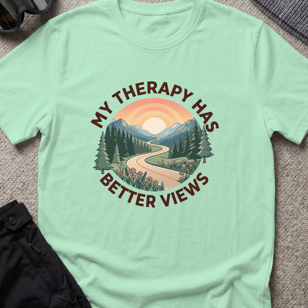 My Therapy has Better Views T-Shirt in Mint Green, front view.