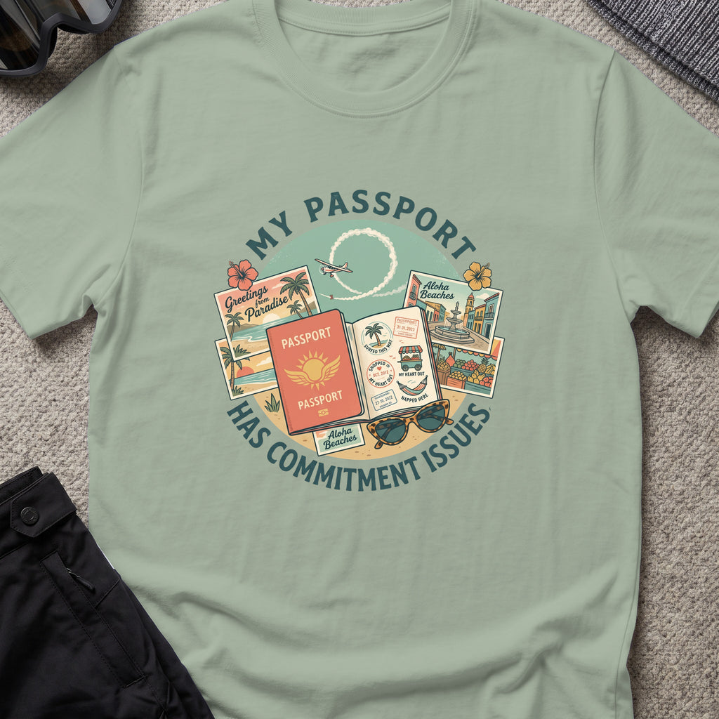 My Passport has Commitment Issues T-Shirt in Sage, front view.