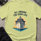 All Aboard the Good Life T-Shirt in Pistachio, front view.