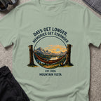 Days get Longer, Memories get Stronger T-Shirt in Sage, front view.