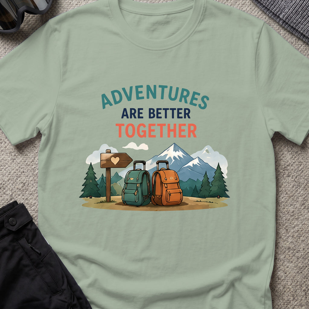 Adventures are Better Together T-Shirt in Sage, front view.