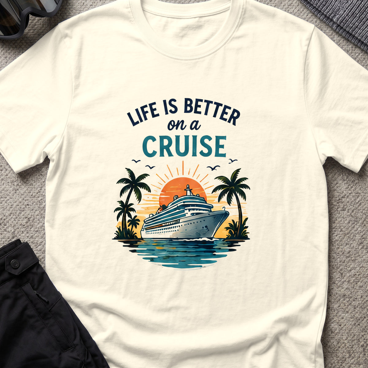 Life is Better on a Cruise T-Shirt in Natural, front view.