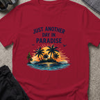 Just Another Day in Paradise T-Shirt in Cardinal Red, front view.