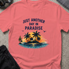 Just Another Day in Paradise T-Shirt in Coral Silk, front view.