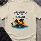Just Another Day in Paradise T-Shirt in Sand, front view.