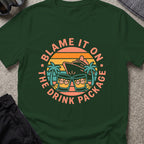 Blame it on the Drink Package T-Shirt in Forest Green, front view.