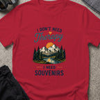 I Don't Need Therapy, I need Souvenirs T-Shirt in Antique Cherry Red, front view.