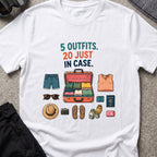 5 Outfits, 20 Just In Case T-Shirt in White, front view.