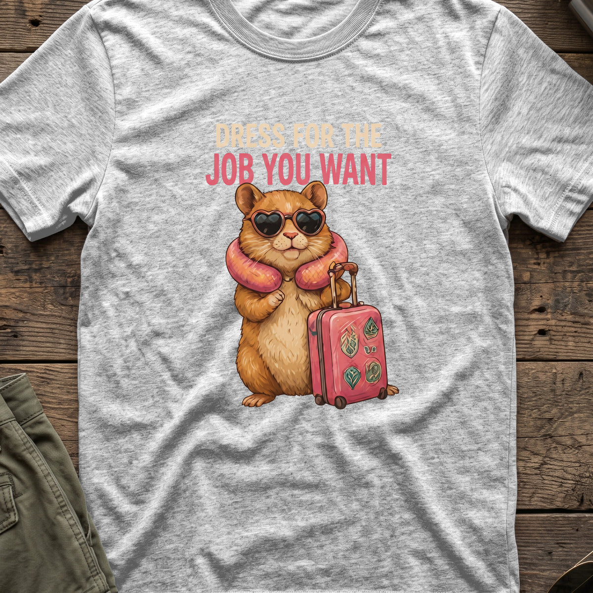 Dress for the Job You Want T-Shirt in Sport Grey, front view.