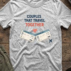 Couples that Travel Together T-Shirt in Sport Grey, front view.