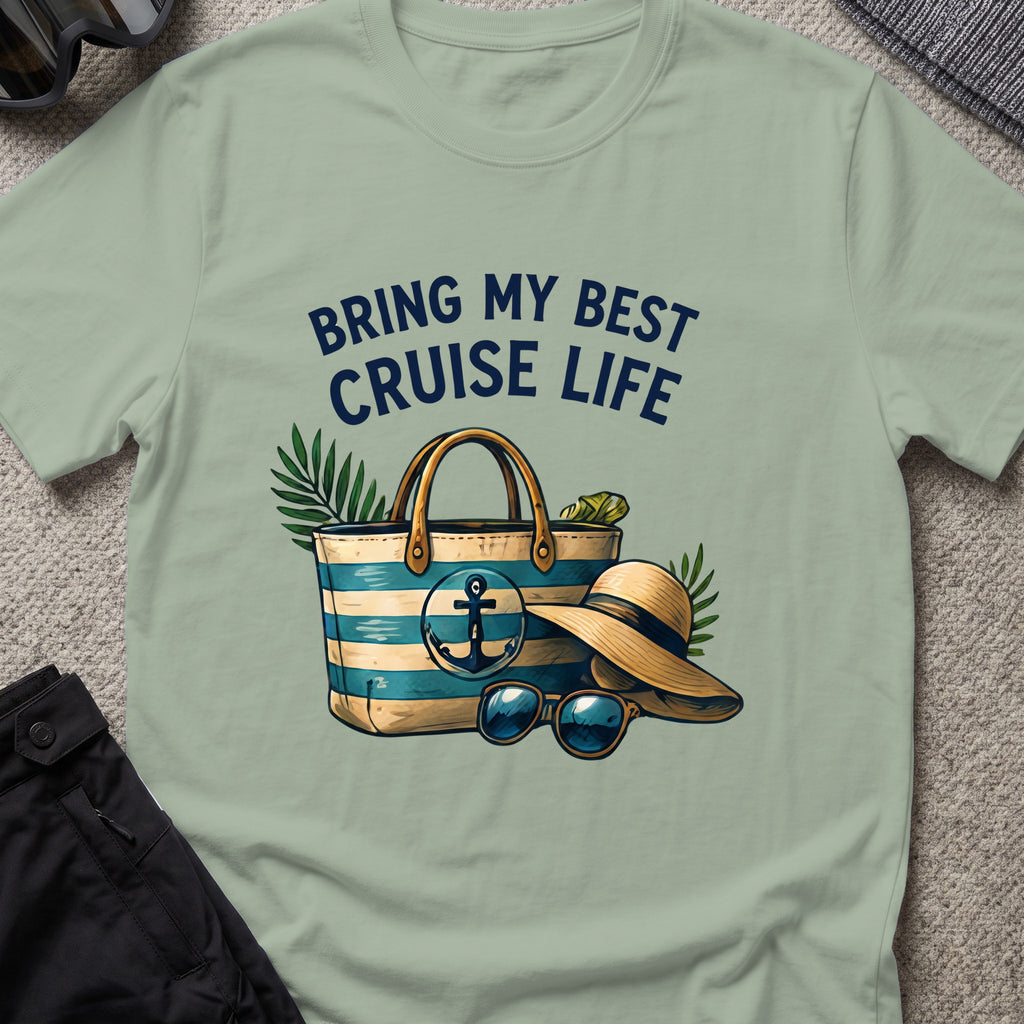Bringing my Best Cruise Life T-Shirt in Sage, front view.