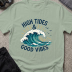 High Tides and Good Vibes T-Shirt in Sage, front view.