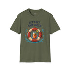 Let's Get Ship Faced T-Shirt