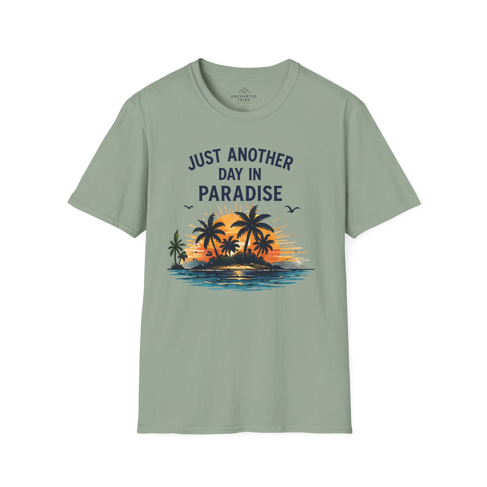 Just Another Day in Paradise T-Shirt