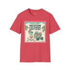 Vacation Calories Don't Count T-Shirt
