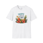 Tropic Like it's Hot T-Shirt