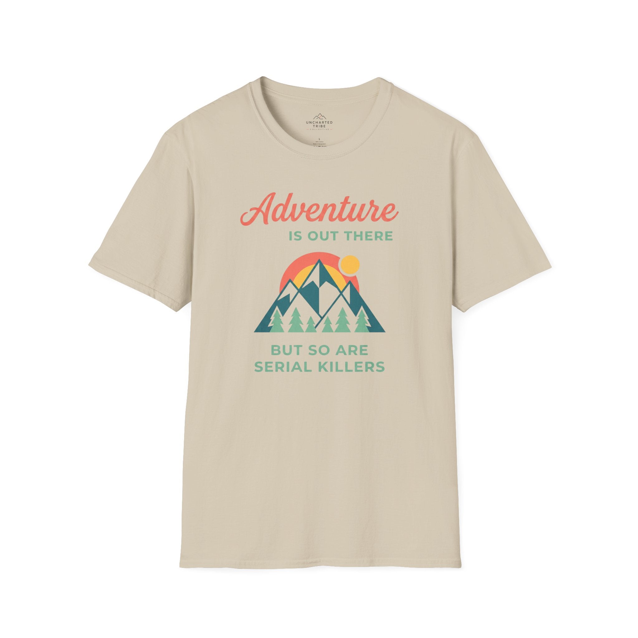Adventure is out there T-Shirt