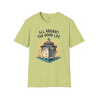All Aboard the Good Life T-Shirt