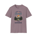 I Don't Need Therapy, I need Souvenirs T-Shirt