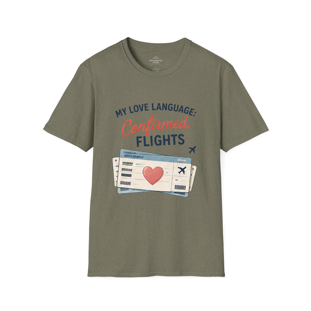 My Love Language is Confirmed Flights T-Shirt