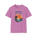 Ocean Air Don't Care T-Shirt