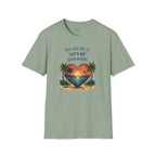 You Had Me at Let's Go Somewhere T-Shirt