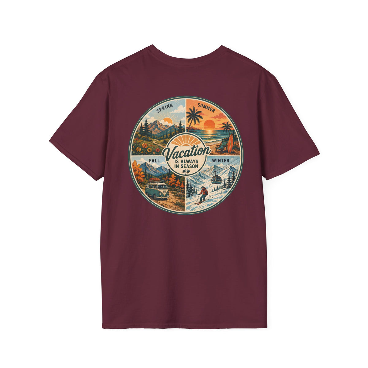 Vacation is Always in Season T-Shirt in Maroon, back view.