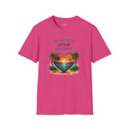 You Had Me at Let's Go Somewhere T-Shirt