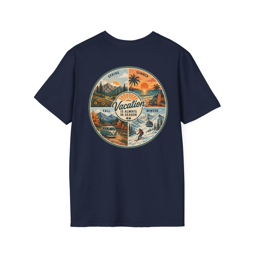Vacation is Always in Season T-Shirt