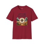 Let's Go Somewhere T-Shirt
